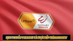 Lịch thi đấu V-League và trực tiếp trên SpliveTV